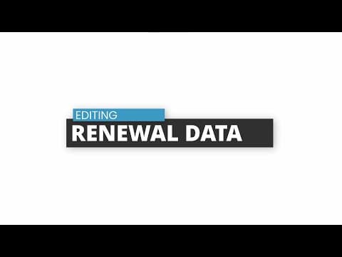 Editing Renewal Data